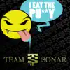 Team Sonar - I Eat the Pussy - Single